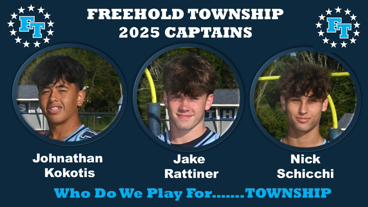 🏈2025 Patriot Varsity Football Captains 🏈 Johnathan Kokotis #17 (QB-LB), Jake Rattiner #13 (RB-DB), Nick Schicchi #15 (WR-DB) #1BEAT Who Do We Play For.......TOWNSHIP <a href="/TownshipScores/">Township Scores</a>