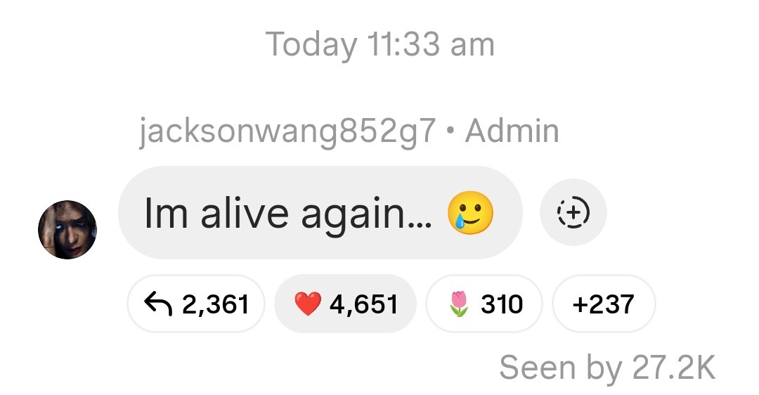 [#JACKSTAGRAM] 250817

Jackson Wang posted on his IG broadcast channel:
"Im alive again... 🥲" 

#JacksonWang #王嘉尔 #잭슨 #TEAMWANG <a href="/JacksonWang852/">Jackson Wang</a>