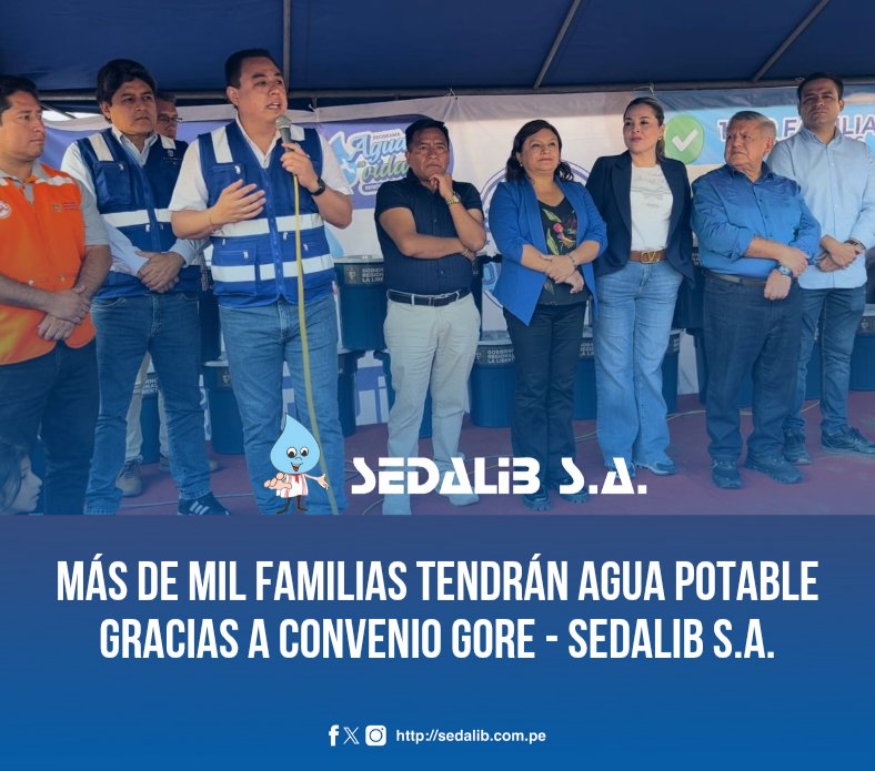 Más de mil familias tendrán agua potable gracias a convenio GORE - Sedalib S.A.
