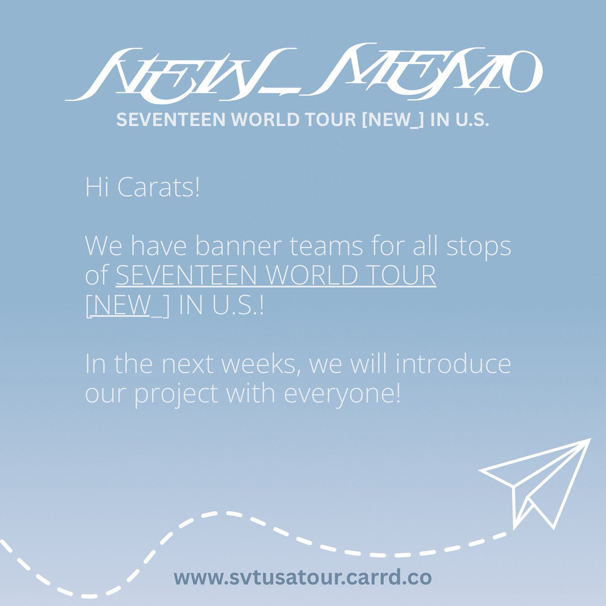 Hi Carats!
We have banner teams for all stops of SEVENTEEN World Tour “NEW_” in the U.S.
In the next weeks, we will introduce our project with everyone!