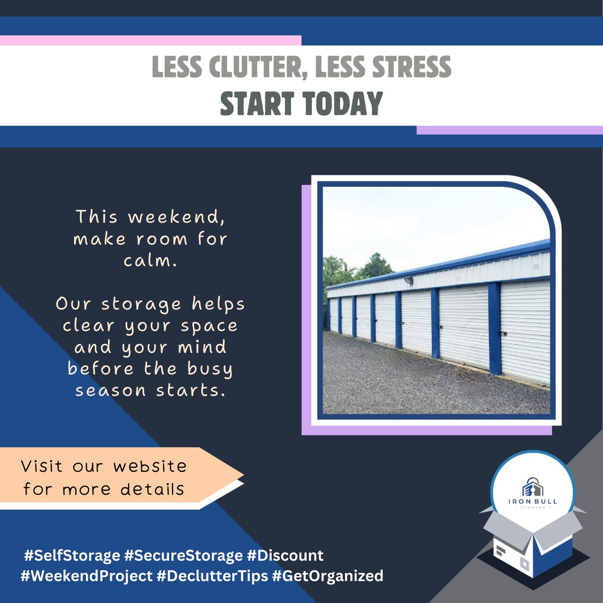 IronBullStorage's tweet photo. This weekend, make room for calm. 📦 Our storage helps clear your space—and your mind—before the busy season starts. #SelfStorage #SecureStorage #Discount #WeekendProject #DeclutterTips #GetOrganized https://t.co/Ae6QKdGgEy