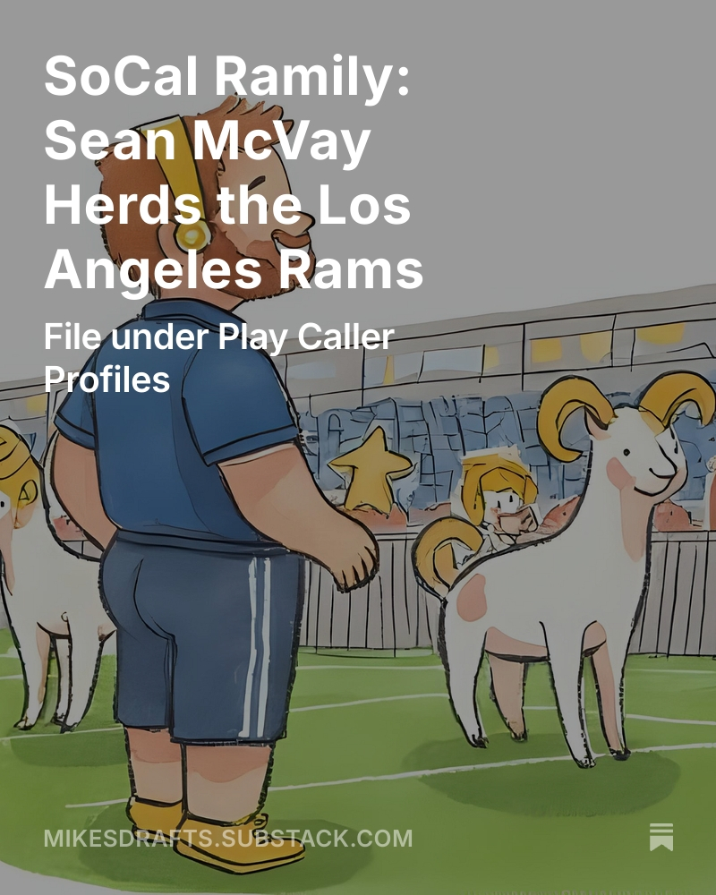 MikesDrafts's tweet image. 🐏open.substack.com/pub/mikesdraft…
#LosAngelesRams #SeanMcVay #NFL #FantasyFootball