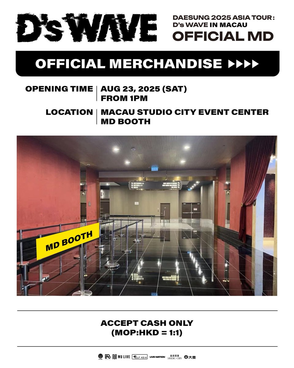 DAESUNG 2025 ASIA TOUR: D’s WAVE IN MACAU 🪐

【Official Merchandise Sales Notice】

Opening Time: Aug 23, 2025 (Sat) From 1PM
Location: Macau Studio City Event Center MD Booth

More Details: bit.ly/47yCYtr

#대성 #DAESUNG #DLITE
#DsWAVE #Asia_tour #Macau