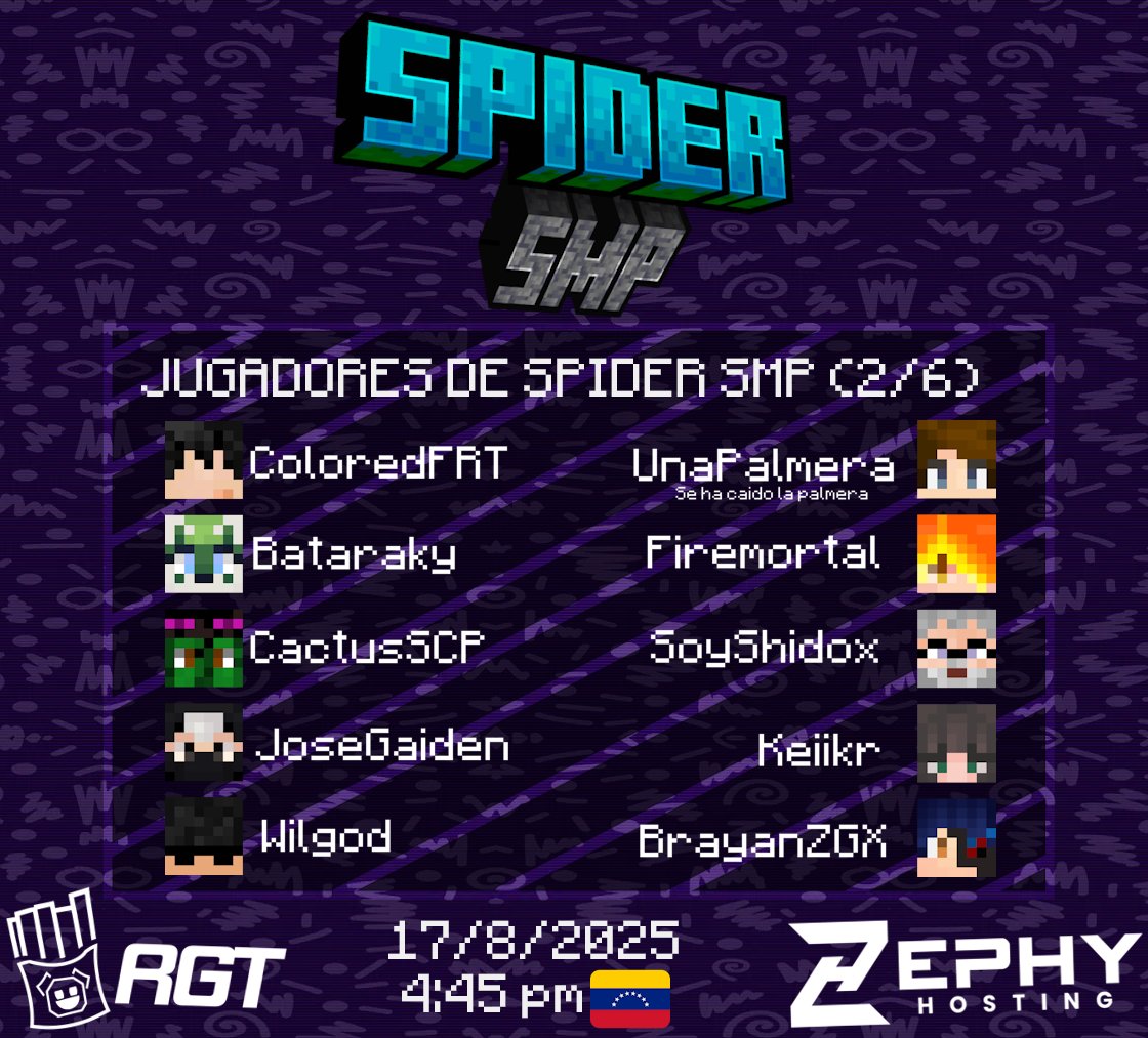 Retr0GameTe4m's tweet photo. Segunda lista de jugadores de #SpiderSMP (2/6)🕷️🕸️
Mañana dará inicio este SMP a las 4:45pm 🇻🇪
Se ha caído la palmera 🗣️🌴 https://t.co/tvpyuQpBzT