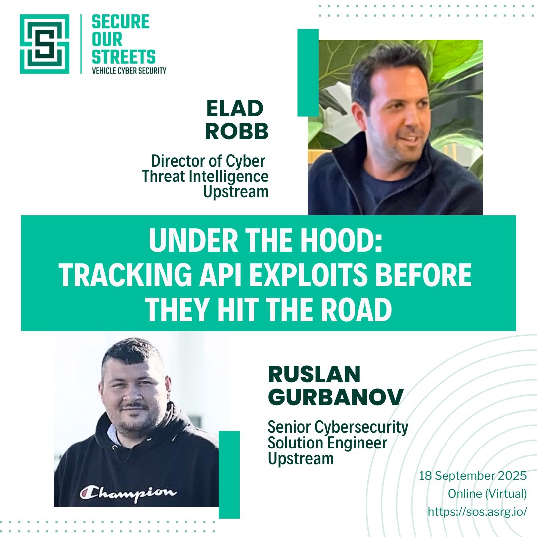 SecureOurStreet's tweet photo. #SOS2025 Speakers Spotlight:

Upstream Security’s Elad Robb &amp; Ruslan Gurbanov expose real-world API exploits like VIN Spray &amp; license plate activation, and share how to detect threats before they hit the road.

Register Now! https://t.co/WSF6XZzi2d https://t.co/kOKcrP1w8w
