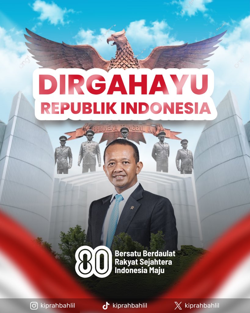 kiprahbahlil's tweet image. Dirgahayu Indonesia ke-80! 🇮🇩✨
Tahun ini kita rayakan dengan tema Bersatu Berdaulat, Rakyat Sejahtera, Indonesia Maju. 💪🌏

#BahlilLahadalia #ESDM #Golkar #PrabowoGibran