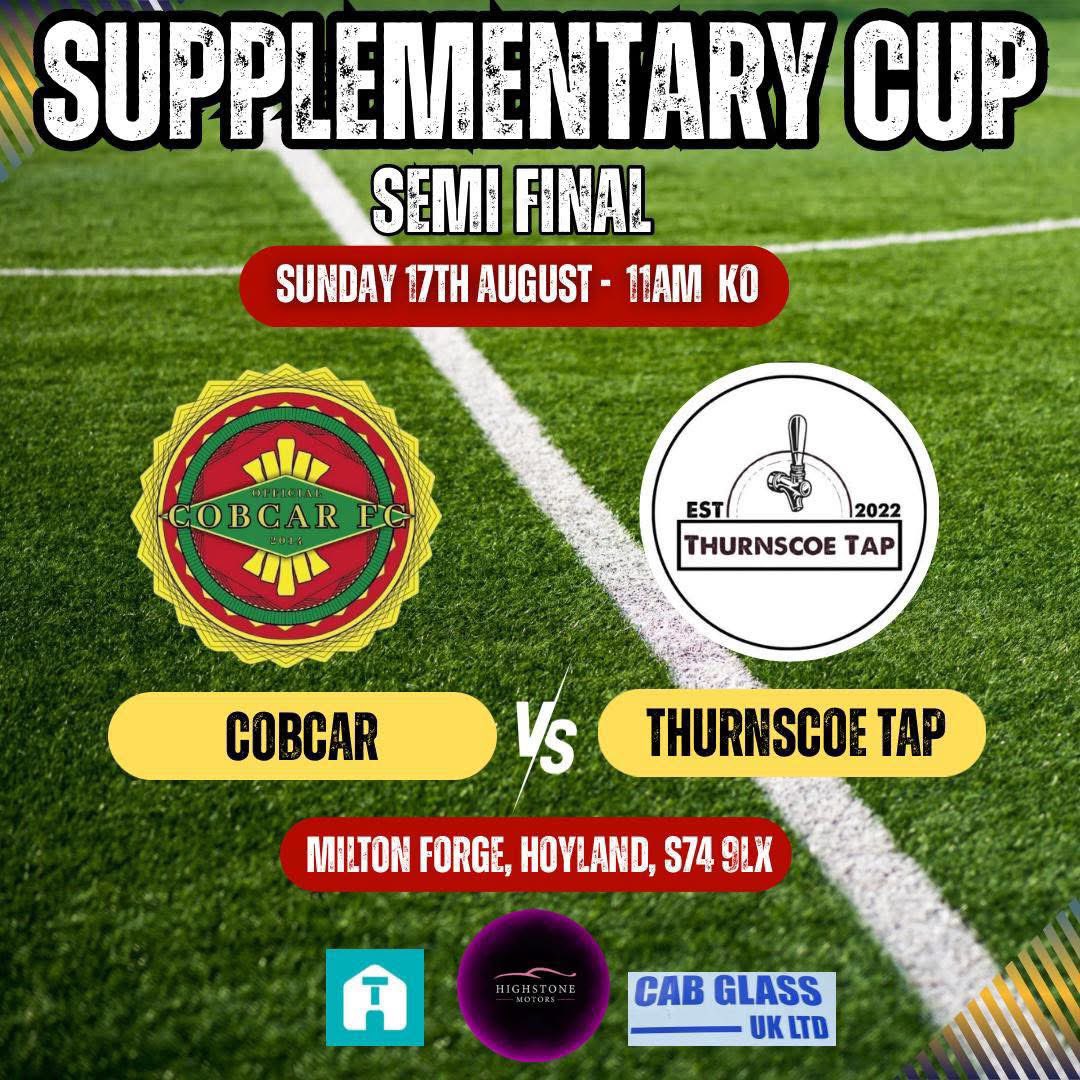 🏆 Supplementary Cup Semi Final, details below <a href="/OfficialCobcar/">Cobcar FC</a> #BarnsleySunday