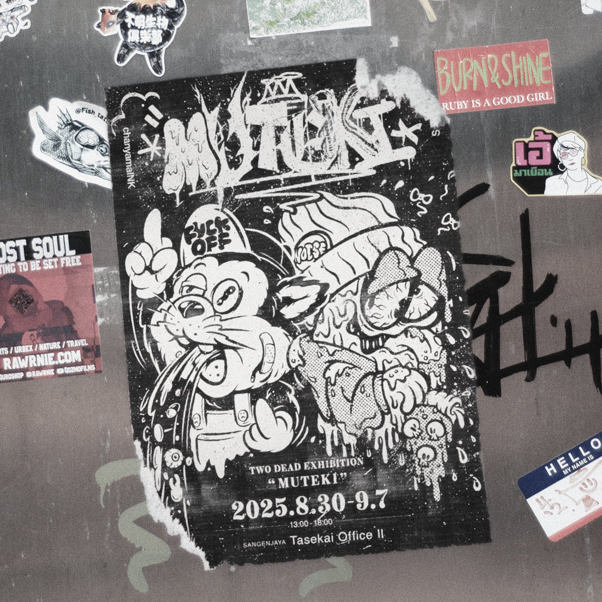 chanyamaINK (@chanyamaink0202) on Twitter photo STOT×chanyamaINK
TWO DEAD EXHIBITION
"MUTEKI"
2025.8.30-9.7 Tasekai OfficeⅡ
13:00-18:00/Wed.close
<a href="/shitsugyou_otou/">STOT</a>
<a href="/chanyamaINK0202/">chanyamaINK</a>
<a href="/tasekai_pug/">多世界 -TASEKAI-</a> STOT×chanyamaINK
TWO DEAD EXHIBITION
"MUTEKI"
2025.8.30-9.7 Tasekai OfficeⅡ
13:00-18:00/Wed.close
<a href="/shitsugyou_otou/">STOT</a>
<a href="/chanyamaINK0202/">chanyamaINK</a>
<a href="/tasekai_pug/">多世界 -TASEKAI-</a>