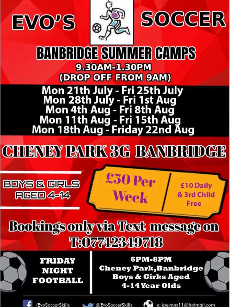EVO’S LAST CAMP of the SUMMER ⚽️☀️

‼️ ONLY £10 PER DAY ‼️  

EVO’S BANBRIDGE CAMP starts TOMORROW MONDAY 18th August.. 

9.30am-1.30pm at Cheney Pk, Banbridge..

Early Drop off 9am-9.30am.. ☀️⚽️

Late pick up 1.30-1.45pm.. ☀️⚽️

Book in Via TEXT ONLY ~ 07742349718