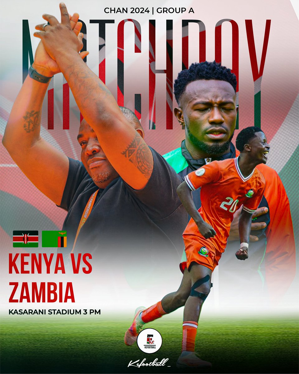 𝗠𝗔𝗧𝗖𝗛𝗗𝗔𝗬 🇰🇪🇿🇲
Harambee Stars take on Zambia in their final Group A clash at CHAN 2024!
All eyes on Kasarani, 3 PM ⏰🏟️

#CHAN2024