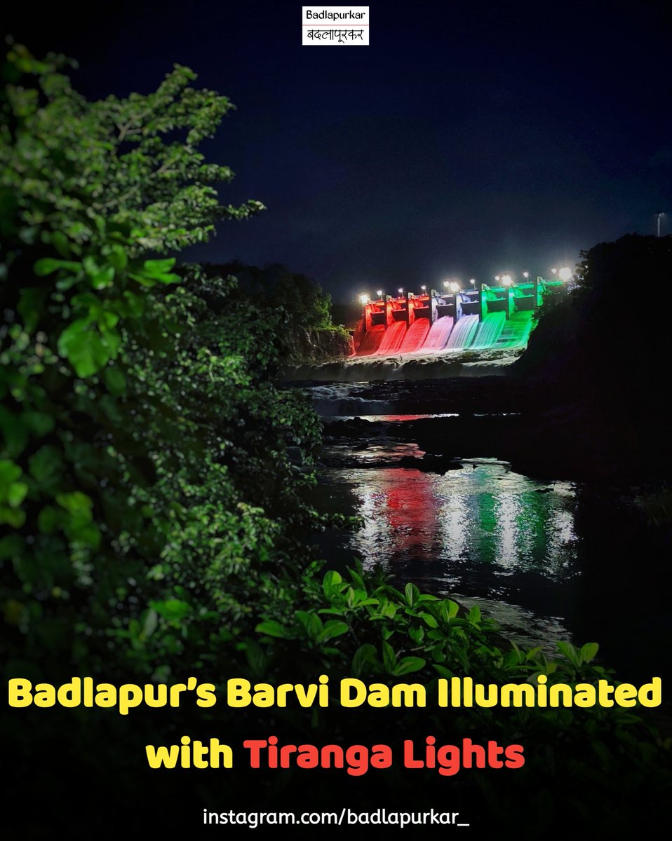 Badlapurkar_'s tweet photo. 🇮🇳✨ Barvi Dam shining bright in the colors of our pride – the Tiranga!
#badlapur #barvidam https://t.co/curLH9KFXN