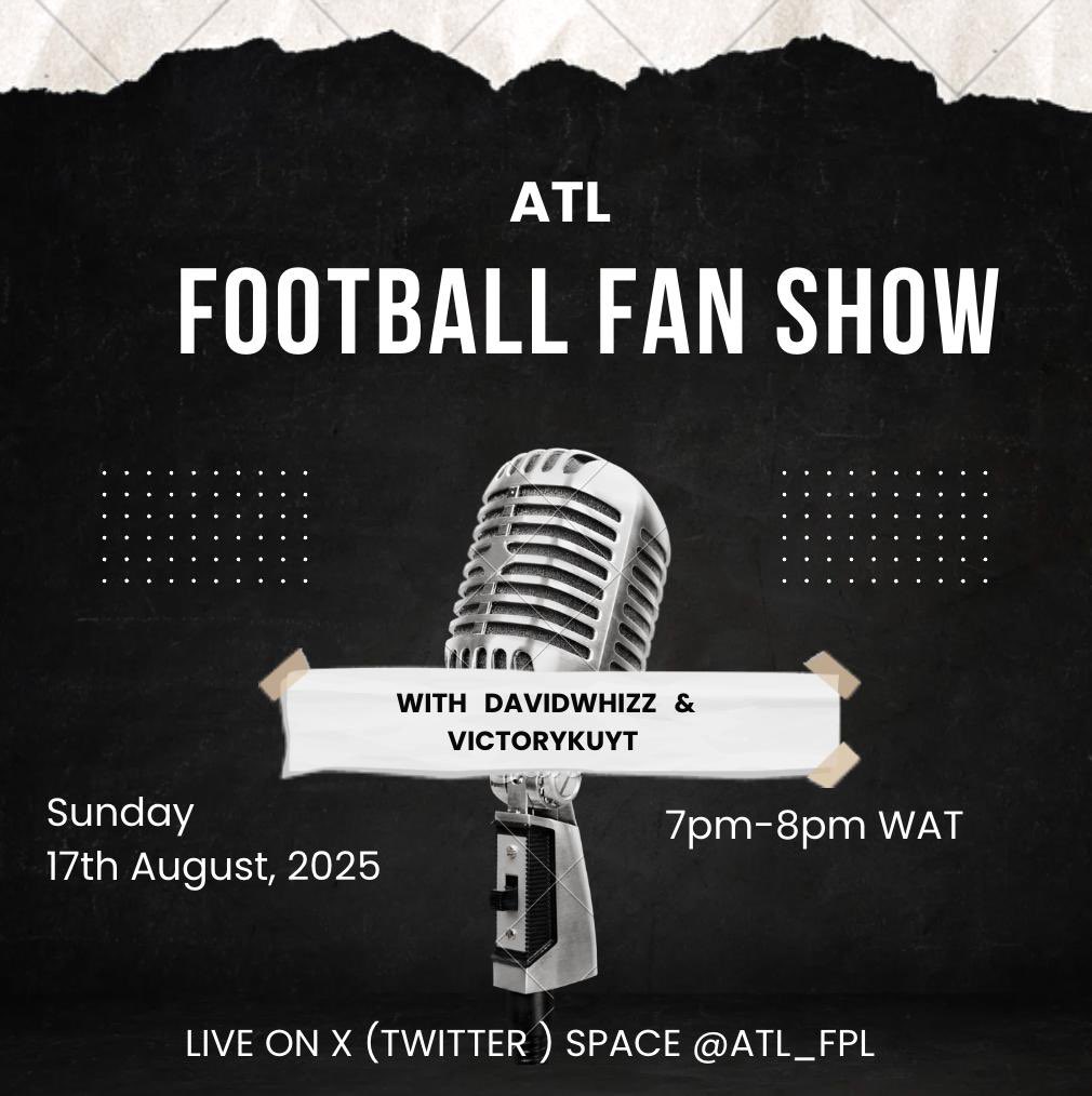 ATL FOOTBALL FANTASY (@atl_fpl) on Twitter photo ๐จ ATL FOOTBALL FAN SHOW ๐จ
Weโre back this Sunday, 17th August! โฝ๏ธ๐ฅ
Join @DavidWhizz & @VictoryKuyt as we dive into the full GW1 recap โ shocks, highlights & top talking points ๐
๐ 7pmโ8pm WAT
๐ LIVE on X Spaces: <a href="/ATL_FPL/">ATL FOOTBALL FANTASY</a>
#FPL #GW1 #FootballTwitter ๐จ ATL FOOTBALL FAN SHOW ๐จ
Weโre back this Sunday, 17th August! โฝ๏ธ๐ฅ
Join @DavidWhizz & @VictoryKuyt as we dive into the full GW1 recap โ shocks, highlights & top talking points ๐
๐ 7pmโ8pm WAT
๐ LIVE on X Spaces: <a href="/ATL_FPL/">ATL FOOTBALL FANTASY</a>
#FPL #GW1 #FootballTwitter