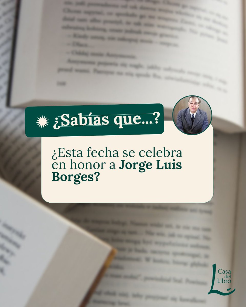 El 24 de agosto de 1899 nació el escritor argentino que nos enseñó que "de los diversos instrumentos del hombre, el más asombroso es, sin duda, el libro". 💚

Por eso, cada 24 agosto se celebra el #DíadelLector. ¿Lo sabías? 👇