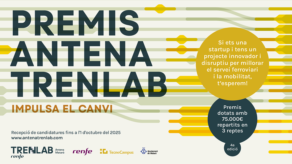 📣 Premis Antena TrenLab 2025: innovació en mobilitat sostenible

👉 Iniciativa impulsada per <a href="/Renfe/">Renfe</a> <a href="/matarocat/">Ajuntament de Mataró</a> <a href="/TecnoCampus/">TecnoCampus</a>

🚄 Solucions tecnològiques que millorin la seguretat, l'accessibilitat i l'experiència del client en el transport ferroviari

🔗 antenatrenlab.com/premis/