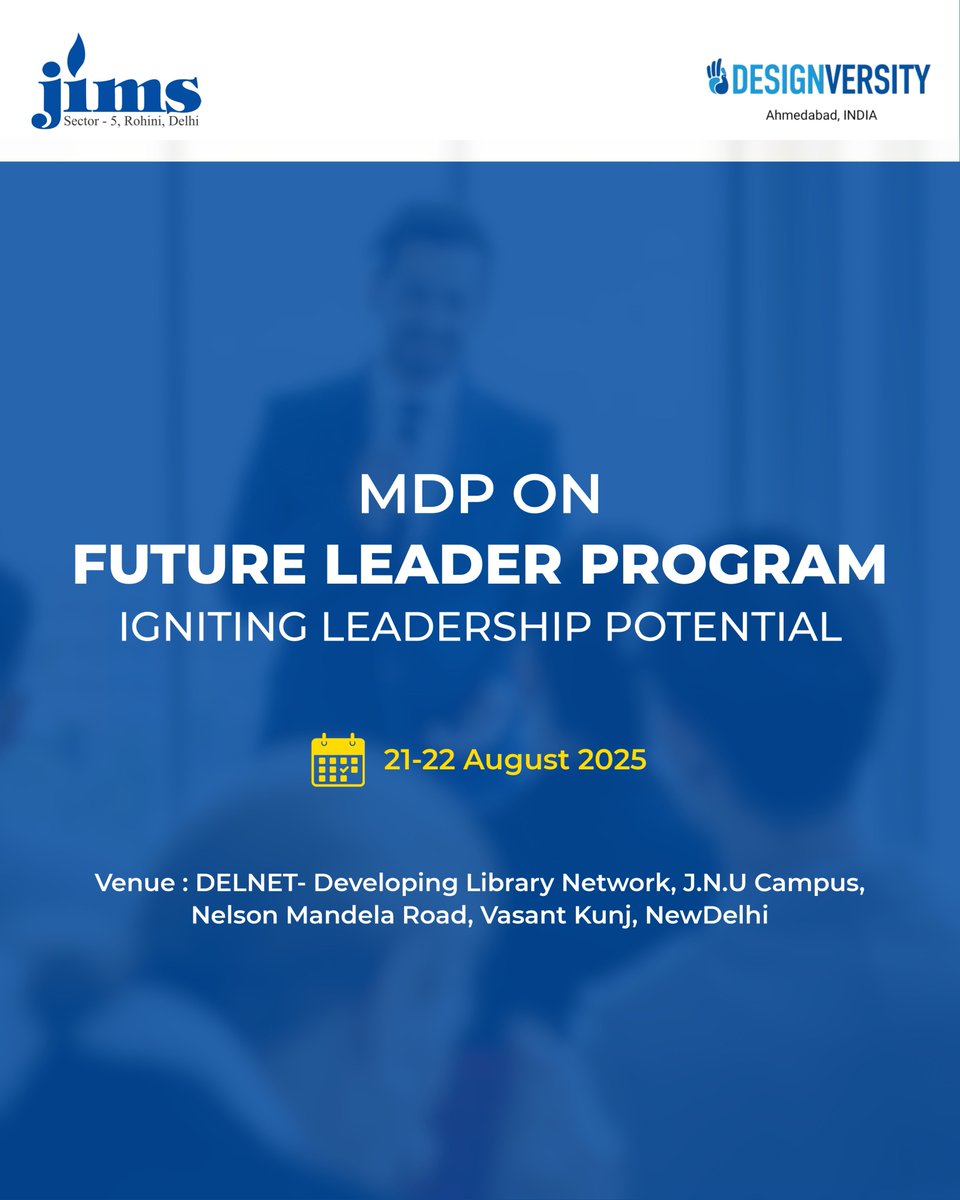 JIMSRohini's tweet image. #JIMSRohini, in collaboration with #Designversity, is proud to host a dynamic Management Development Program (#MDP) – Future #Leader Program: Igniting Leadership Potential on 21–22 August 2025 at DELNET, JNU Campus, Vasant Kunj, New Delhi.

🔗 Register at bit.ly/4lIOZRy
