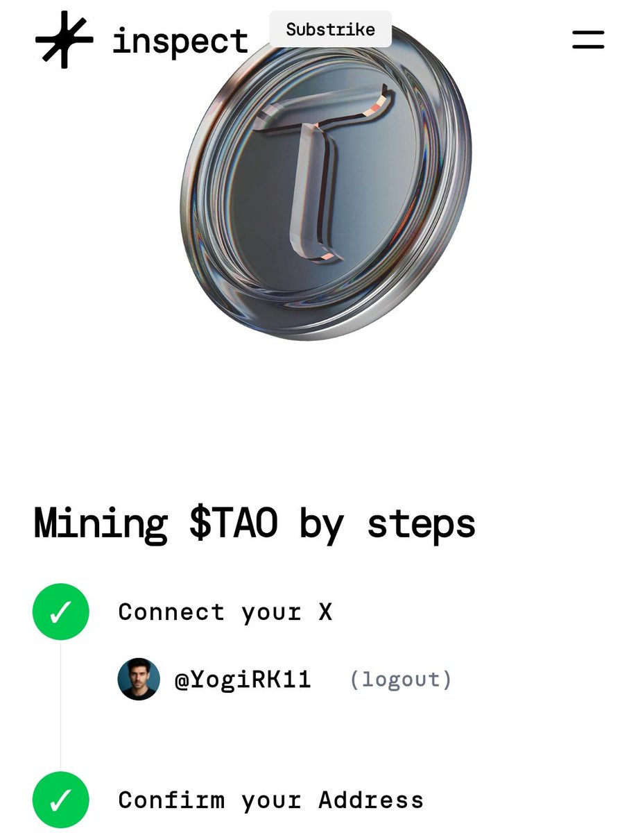 🚨 DON’T SLEEP 🚨 

People are literally mining $TAO just by posting on X 🤯
At $367 per TAO, you’re leaving $$ on the table

Here’s how
1️⃣ Connect X
2️⃣ Add ERC-20 wallet
3️⃣ Join a pool &amp; post

Join in
👉 inspect.xyz/substrike

Post → Earn → Repeat 💸
Powered by <a href="/inspectxyz/">Inspect</a>