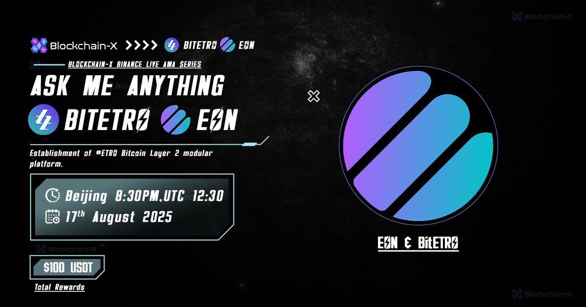 Blockchain-X (@blockchainx69) on Twitter photo ๐ฃ We're pleased to announce our next #BinanceLiveAMA with <a href="/BitEtro/">EON๐EBN BTC Layer2</a>
๐ Date : 17th August 2025
๐ Time : Beijing 8:30 PM & UTC 12:30
๐ Venue: binance.com/live/video?rooโฆ
โ ๏ธ Rules: Must follow both these two links to be eligible for the reward.
โ๏ธ Follow: <a href="/BitEtro/">EON๐EBN BTC Layer2</a>
โ๏ธ Like & RT. ๐ฃ We're pleased to announce our next #BinanceLiveAMA with <a href="/BitEtro/">EON๐EBN BTC Layer2</a>
๐ Date : 17th August 2025
๐ Time : Beijing 8:30 PM & UTC 12:30
๐ Venue: binance.com/live/video?rooโฆ
โ ๏ธ Rules: Must follow both these two links to be eligible for the reward.
โ๏ธ Follow: <a href="/BitEtro/">EON๐EBN BTC Layer2</a>
โ๏ธ Like & RT.