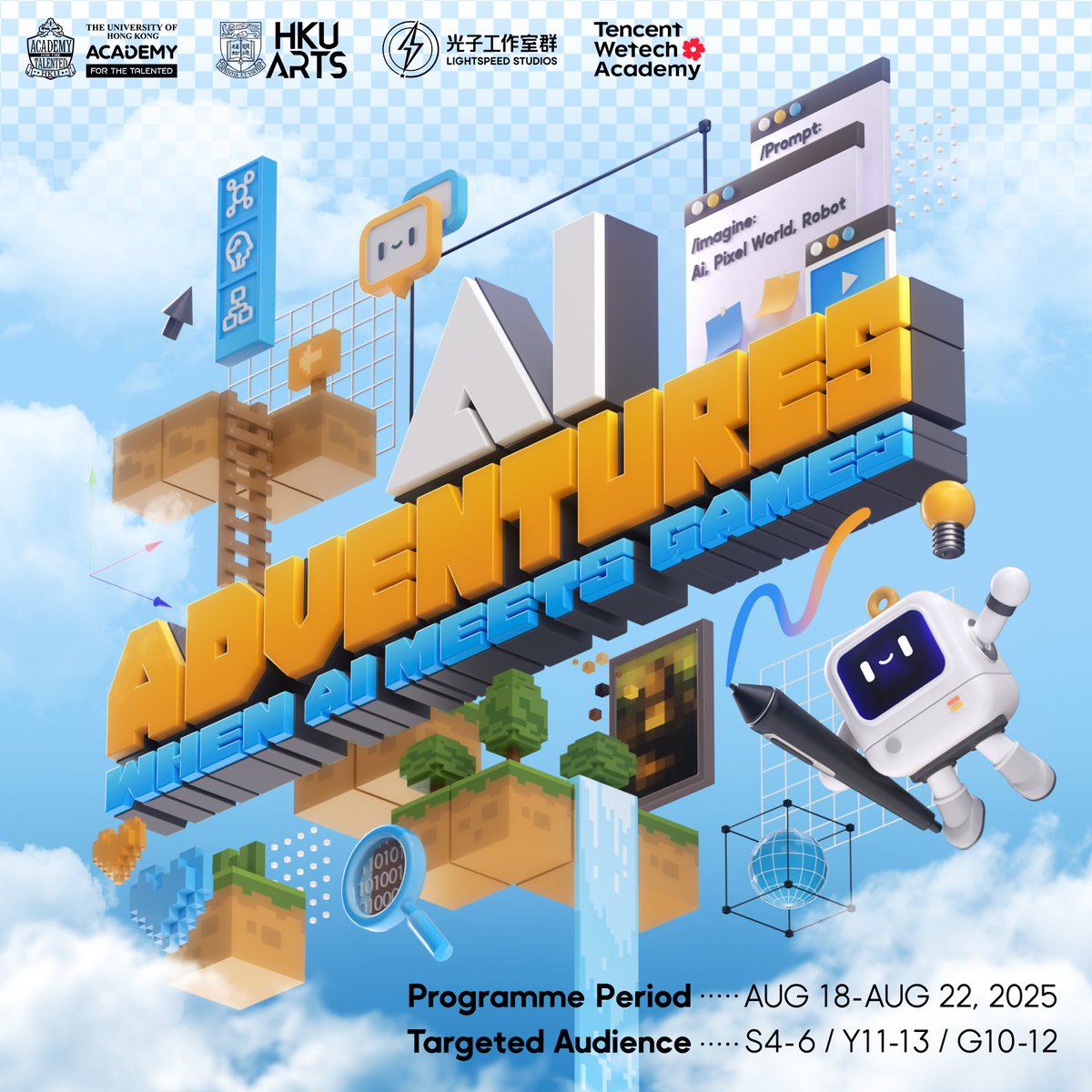 AI Adventures: When AI Meets Games 
Starts Tomorrow!
LIGHTSPEED STUDIOS collaborates with the TENCENT WETECH ACADEMY and the HKU Academy for the Talented to deliver this 5-day immersive camp. 

#HongKongUniversity #hkuarts #AcademyfortheTalented #LightSpeedStudios