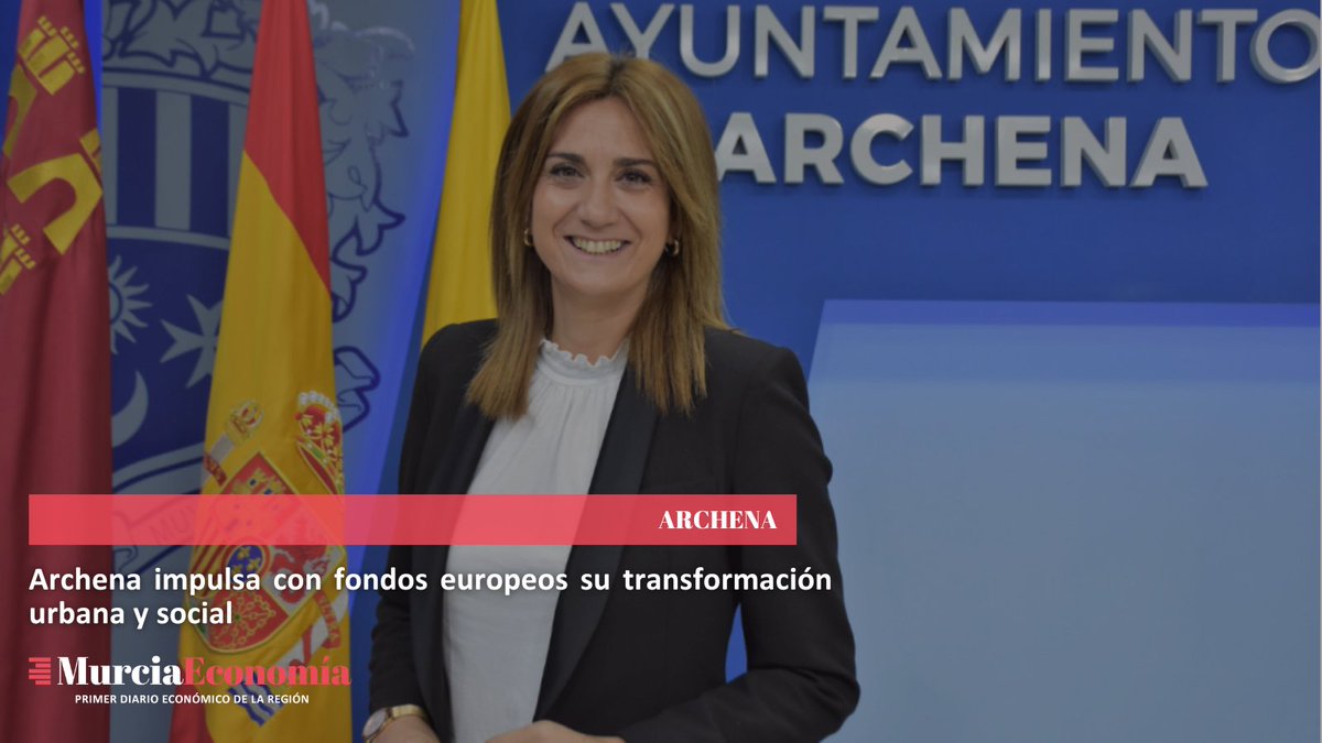 🔗 Archena impulsa con fondos europeos su transformación urbana y social | <a href="/AytoArchena/">Ayuntamiento Archena</a> | <a href="/Patriciaflopez/">Patricia Fernández</a> 

murciaeconomia.com/art/102228/arc…