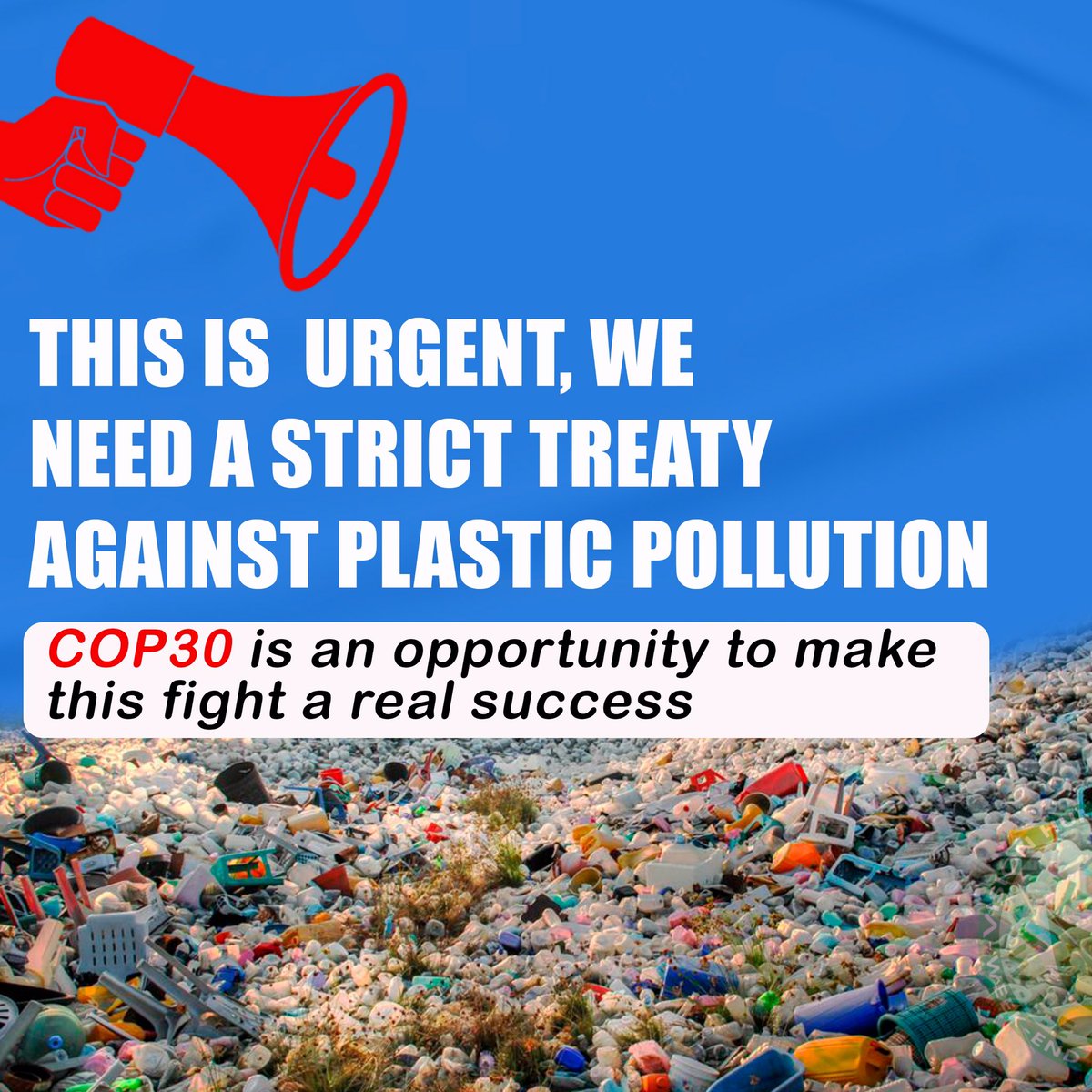 URGENT TREATY AGAINST PLASTIC POLLUTION

COP30 IS AN OPPORTUNITY TO MAKE THIS FIGHT A REAL SUCCESS

Plastic pollution has become one of the most alarming environmental scourges of our time. Every year, millions of tons of plastic invade our oceans, soils and food, seriously