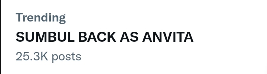 wow

SUMBUL BACK AS ANVITA