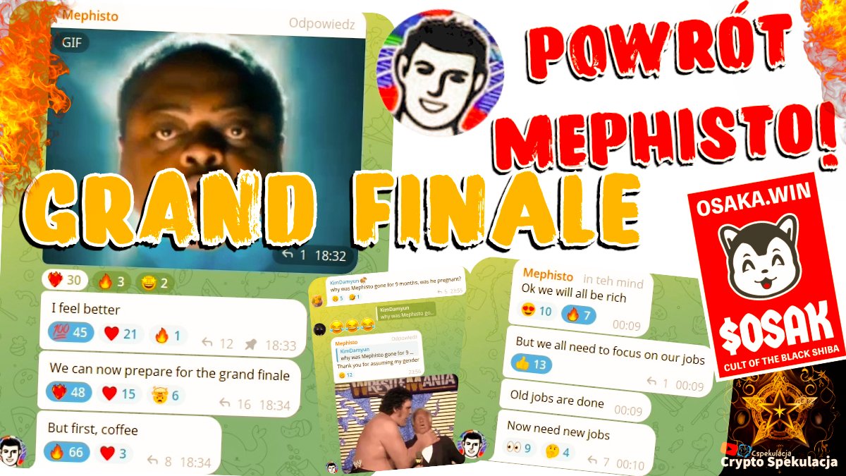 🔥 Powrót Mephisto przy <a href="/OsakaProtocol/">Osaka Protocol</a> 
"We can now prepare for the grand finale" 🤯
📺 Materiał video - link poniżej 👇

Interesujący ruch na blockchain i odrodzenie prawdziwych korzeni wedle założeń Ryoshi za czasów Shiba Inu. Déjà vu🫡 pisze się na Twoich oczach.