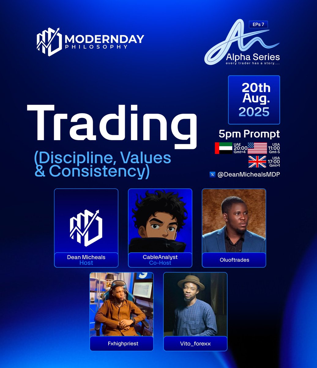 Good day everyone 

On Wednesday 20th of August by 5pm GMT+1

We would be having our Six(6) episode of The Alpha Series

<a href="/Vito_Forexx/">Vito Forex</a> <a href="/Fx_high_priest/">Fx High Priest</a> and <a href="/oluoftrades/">Olu of Trades 📈Oluwafemi Williams</a> as our guest speakers. Traders with proven track records as relates to mentorship and teaching in this business