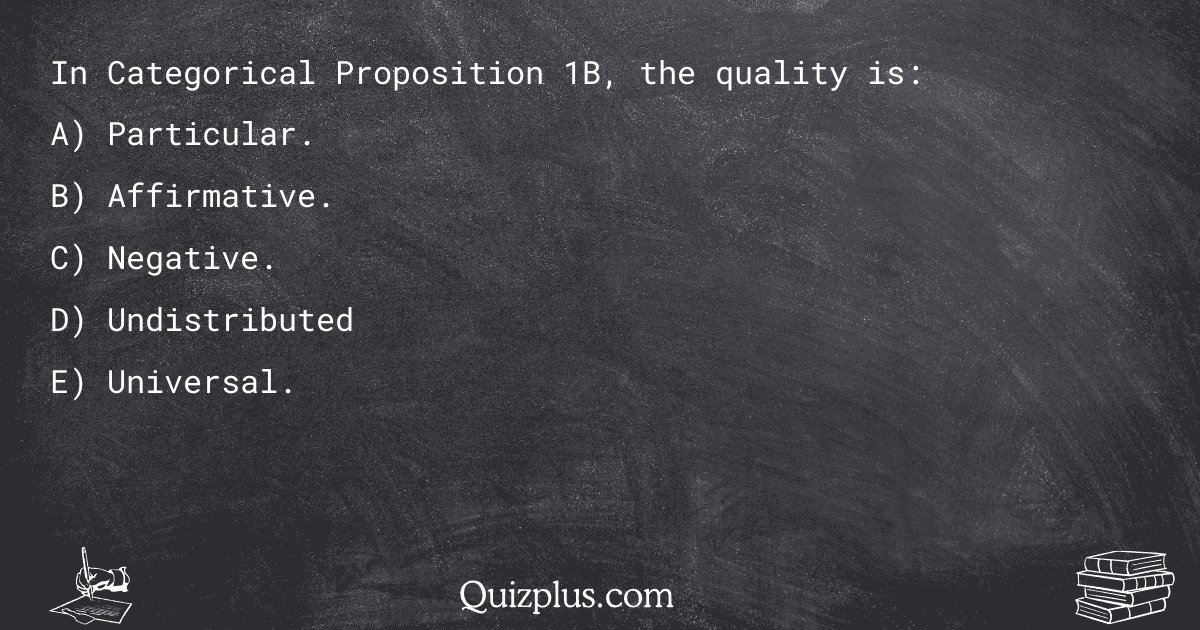 quizplus_exams's tweet image. In Categorical Proposition 1B, the quality is:

Get Answer: 👉 quizplus.com/quiz/128575-qu…

#SolvedQuestions #LosAngelesAcademyofFigurativeArt #exams