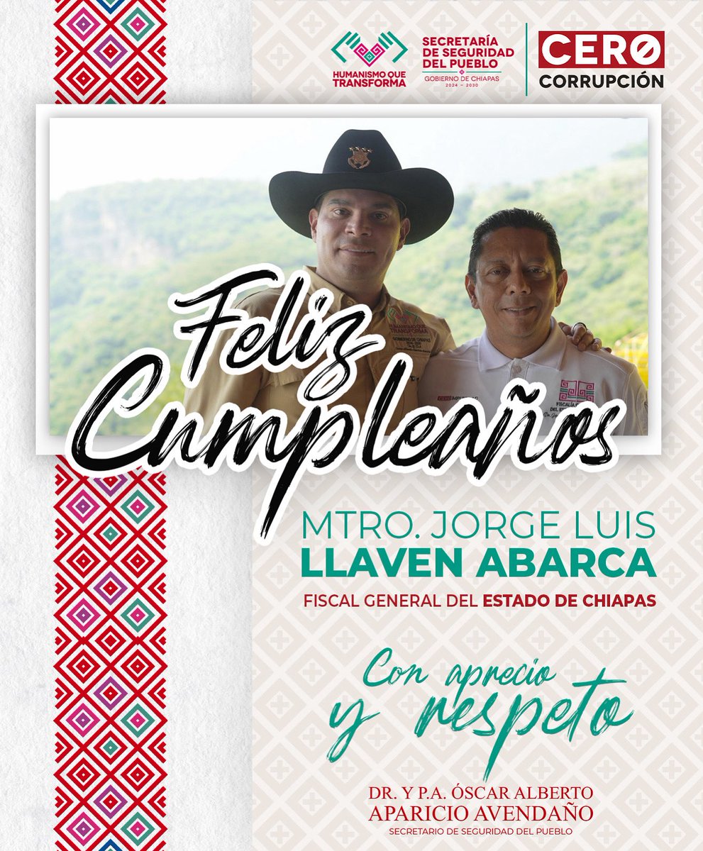 En este día especial quiero felicitar con mucho aprecio al mtro. Jorge Luis Llaven Abarca, Fiscal General del Estado de Chiapas. En su cumpleaños, le deseo un día lleno de mucha alegría.