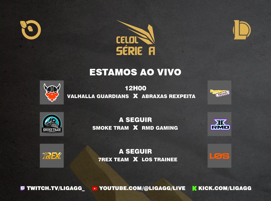 Liga GG (@ligagg_) on Twitter photo CELOL SÉRIE A- DIA 2
3 Jogos AO VIVO para vocês!
12:00 <a href="/VAL_EsportsBR/">Valhalla Esports</a> x #Abraxas
A Seguir <a href="/smoketram/">Smoke Tram</a> x <a href="/rmd_rise/">RMD Gaming</a>
A Seguir <a href="/7REXteam/">7REX</a> x <a href="/losgrandesgg/">LØS</a>
Na voz <a href="/gui_vencato/">Gui Vencato 🎙</a> e <a href="/KevinDoruk/">Kevin Doruk</a>
🟣twitch.tv/ligagg_
🟢kick.com/ligagg
🔴youtube.com/@ligagg CELOL SÉRIE A- DIA 2
3 Jogos AO VIVO para vocês!
12:00 <a href="/VAL_EsportsBR/">Valhalla Esports</a> x #Abraxas
A Seguir <a href="/smoketram/">Smoke Tram</a> x <a href="/rmd_rise/">RMD Gaming</a>
A Seguir <a href="/7REXteam/">7REX</a> x <a href="/losgrandesgg/">LØS</a>
Na voz <a href="/gui_vencato/">Gui Vencato 🎙</a> e <a href="/KevinDoruk/">Kevin Doruk</a>
🟣twitch.tv/ligagg_
🟢kick.com/ligagg
🔴youtube.com/@ligagg