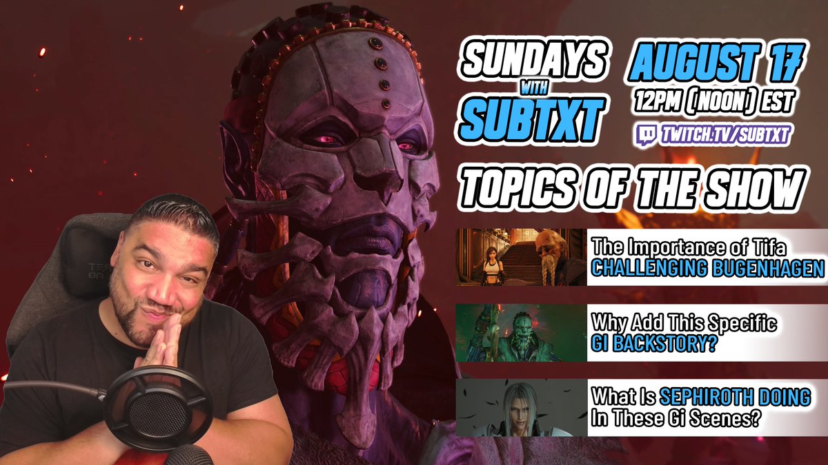 LIVE TODAY @ 12PM EST!!

Sundays with SubTXT is indeed on. Been a crazy week and ready to hang with y'all in Cosmo Canyon.

We'll chat about the importance of Tifa questioning things, the Gi's additional lore, and also the often undiscussed aspect of Sephiroth in the Gi Cave