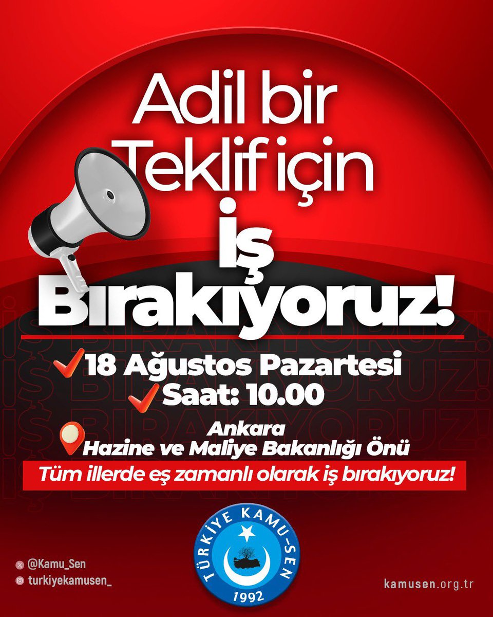 ttosgm's tweet photo. Türkiye Kamu-Sen olarak;

📢 Adil bir Teklif İçin Ankara ve tüm illerde İş Bırakıyoruz!

📅18 Ağustos Pazartesi
⏰ 10:00
📍 Ankara – Hazine ve Maliye Bakanlığı Önü ve tüm illerimizde 1 günlük iş bırakıyoruz. https://t.co/DTLERVwjk6
