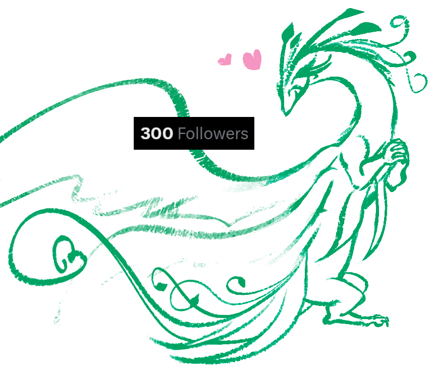 Thank you for 300 followers!! I love you all 🥺💚