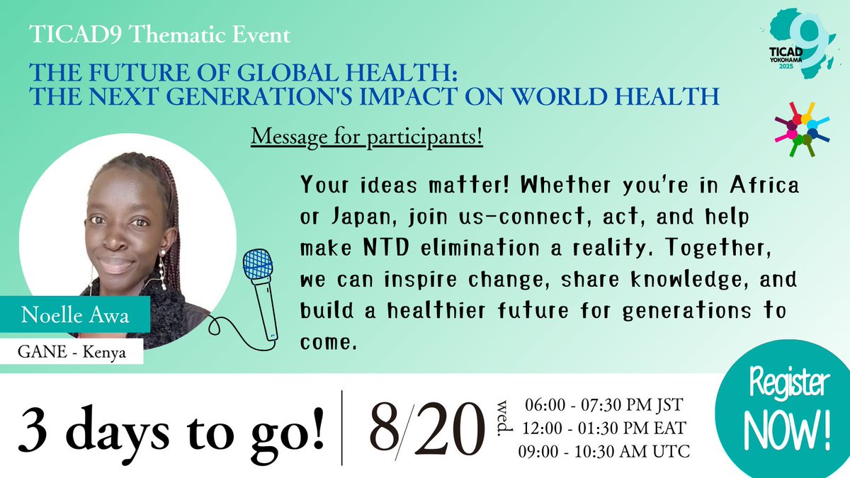 🌸Message for participants from Noelle awa🌸

🌍 TICAD9 Official Thematic Event – Only 3 days to go!
📅Aug 20, 06:00-07:30 PM JST / 12:00-01:30 PM EAT / 09:00-10:30 AM UTC
🔗ntds-youth.org/activity/activ…

#TICAD9 #NTDs #YouthLeadership