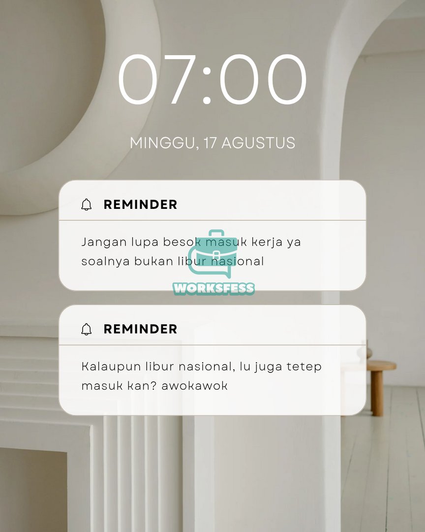 worksfess's tweet photo. Reminder buat yang work! Besok https://t.co/gR7LVJB0L1