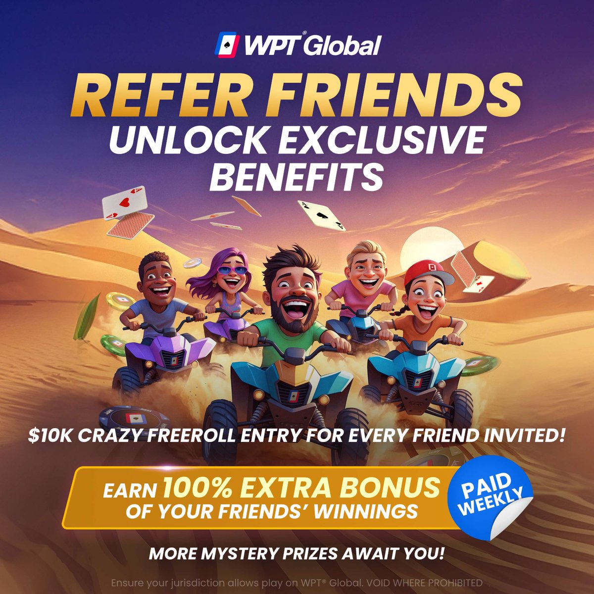 👥 Refer Friends, Unlock Rewards!

Bring your crew to WPT Global &amp; become a Friends Group Leader:
🔥 100% bonus of your friends’ Crazy Freeroll winnings (up to $1M!)
🔥 Top 500 leaders each week = entry to $100K GTD Super Crazy Freeroll
🔥 Mystery prizes + $2M GTD across all