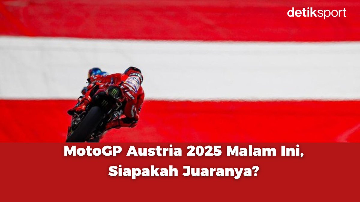 detiksport's tweet photo. #THREAD
MotoGP Austria 2025 akan digelar malam ini, Minggu (17/8/2025), di Sirkuit Red Bull Ring, Spielberg, Austria. Siapakah yang keluar sebagai juaranya?
#detiksport #MotoGP #Austria #RedBulRing https://t.co/OwX8UvKilB