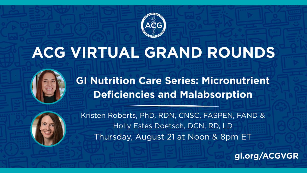 AmCollegeGastro's tweet photo. ACG Virtual Grand Rounds — GI Nutrition Care Series: Micronutrient Deficiencies and Malabsorption
Kristen Roberts, PhD, RDN, CNSC, FASPEN, FAND & Holly Estes Doetsch, DCN, RD, LD
Thursday, August 21 at Noon & 8pm ET
➡️ https://t.co/9t8dHChSZw https://t.co/Nr95XRQeSW