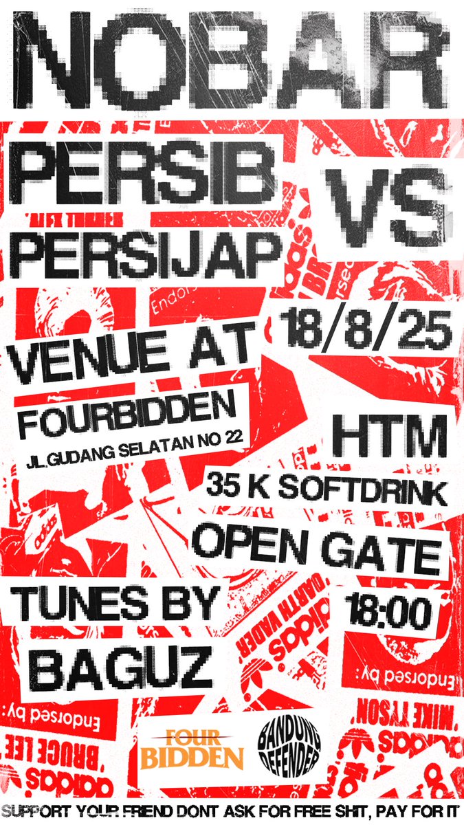 BANDUNG DEFENDER
Proudly present

BRI LIGA 1

Persijap Vs 1933 

18/8/2025
Open gate 18.00

Lead by :  Bagus

At Fourbidden 
Gudang Selatan 22, Bandung

“Support Your Friend Don’t Ask For Free Shit, Pay For It.”

#NobarPersib