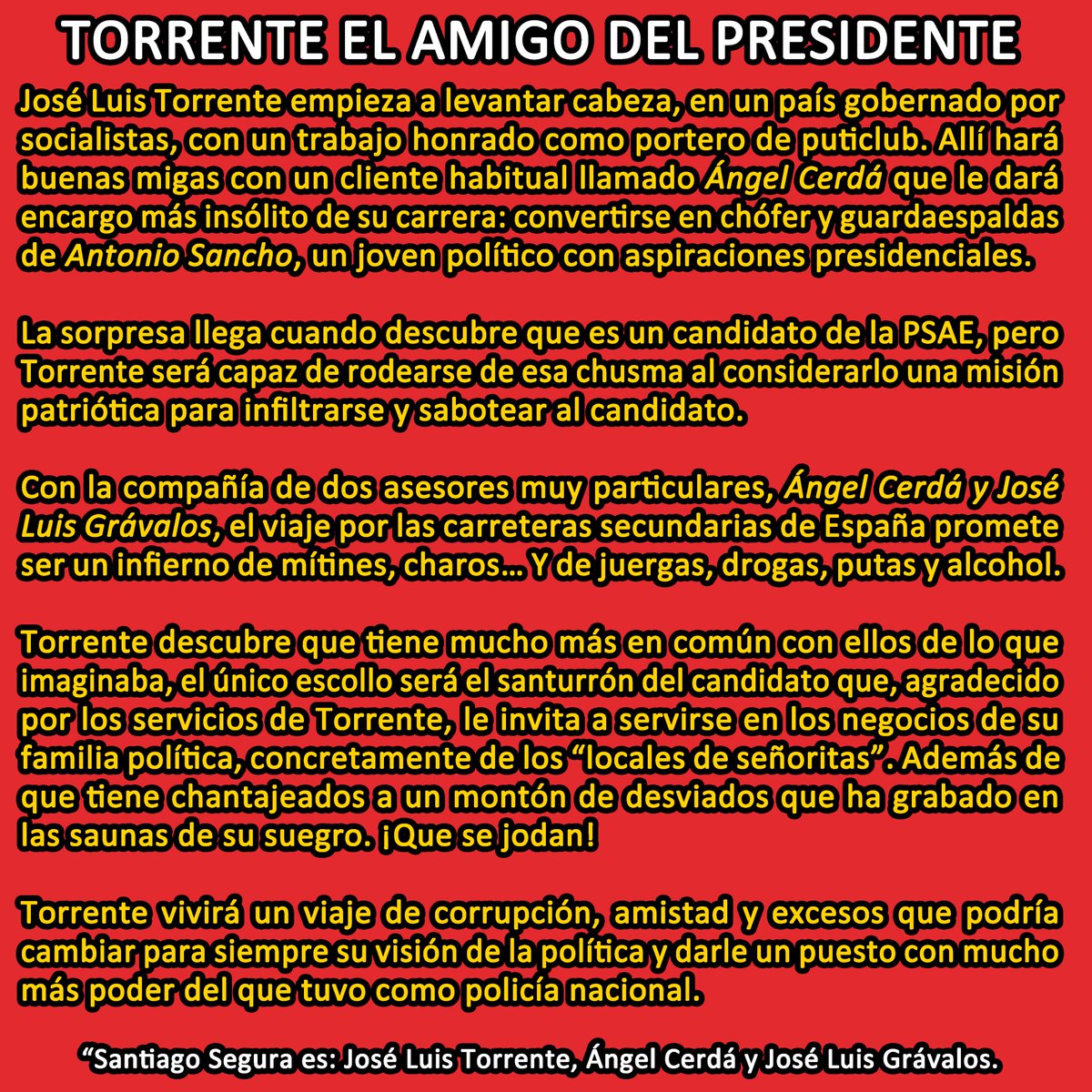 Dimaneitorcomi1's tweet photo. Santiago Segura ya dijo en el hormiguero de que iría Torrente 6, de él siendo candidato de NOX. Dado que con las tramas de Ábalos no ha reescrito el guion, se me ocurrió esto. #torrentepresidente
#torrente6 #torrente #joseluistorrente #santiagosegura #pedrosánchez #humor #psoe https://t.co/iMnnqOAPvQ