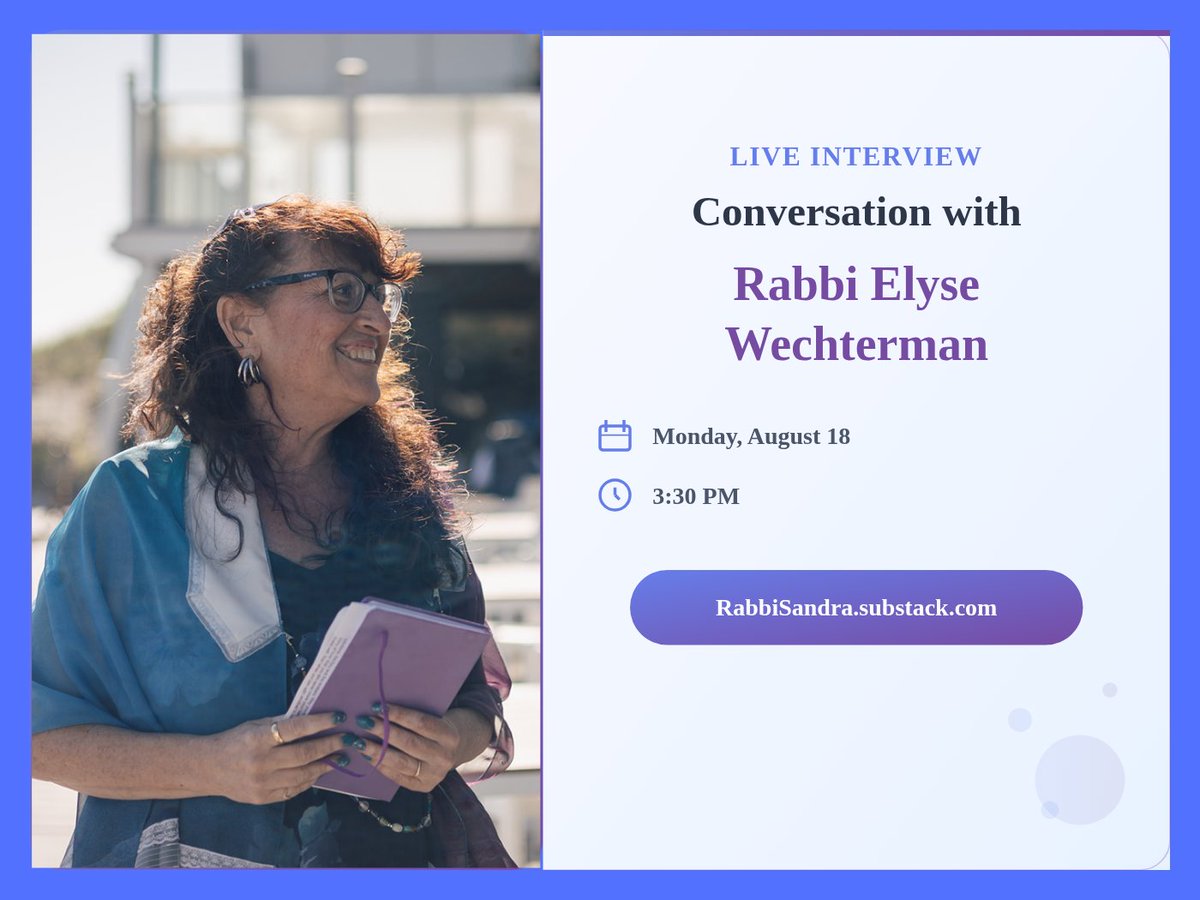 rabbisandra's tweet photo. Rabbi Elyse Wechterman will be my first guest on a new Substack conversation series featuring rabbis. Rabbi Elyse is a powerful rabbinic voice, a former CEO, a dedicated activist &amp; someone who continues to inspire. Join us on: Monday, August 18, 3:30 PM ET https://t.co/tAwSOourzn https://t.co/jpBKtj3dz5