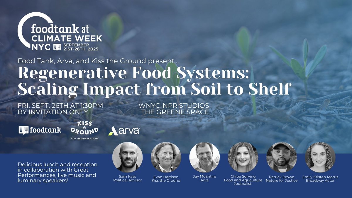 Join us at #ClimateWeekNYC for "Regenerative Food Systems: Scaling Impact from Soil to Shelf" co-hosted by Arva, Kiss The Ground, and Food Tank on Friday, Sept 26th at The Greene Space at WNYC/WQXR starting at 1:30PM.

Details here: eventbrite.com/e/climate-week…