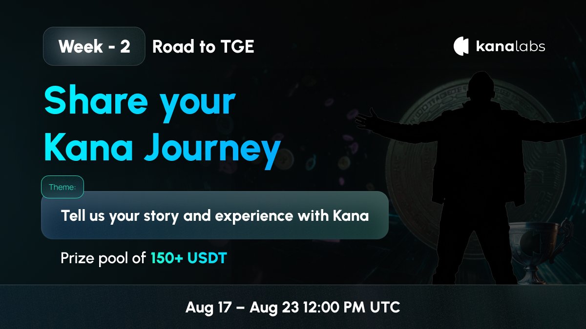 ROAD TO TGE – Week 2 of Content Contest ⚡️

This week, it’s all about YOU.
Your trades, your swaps, your PnL, your lessons, your strategies, your experience, and your story!

Your voice, your journey - make it heard.

Theme: Share Your Kana Journey ✨
Be real, be authentic - let
