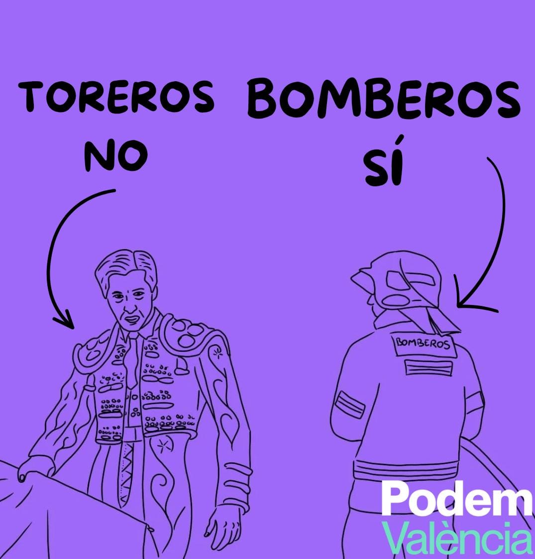 Más claro todavía:

Toreros NO
Bomberos SÍ