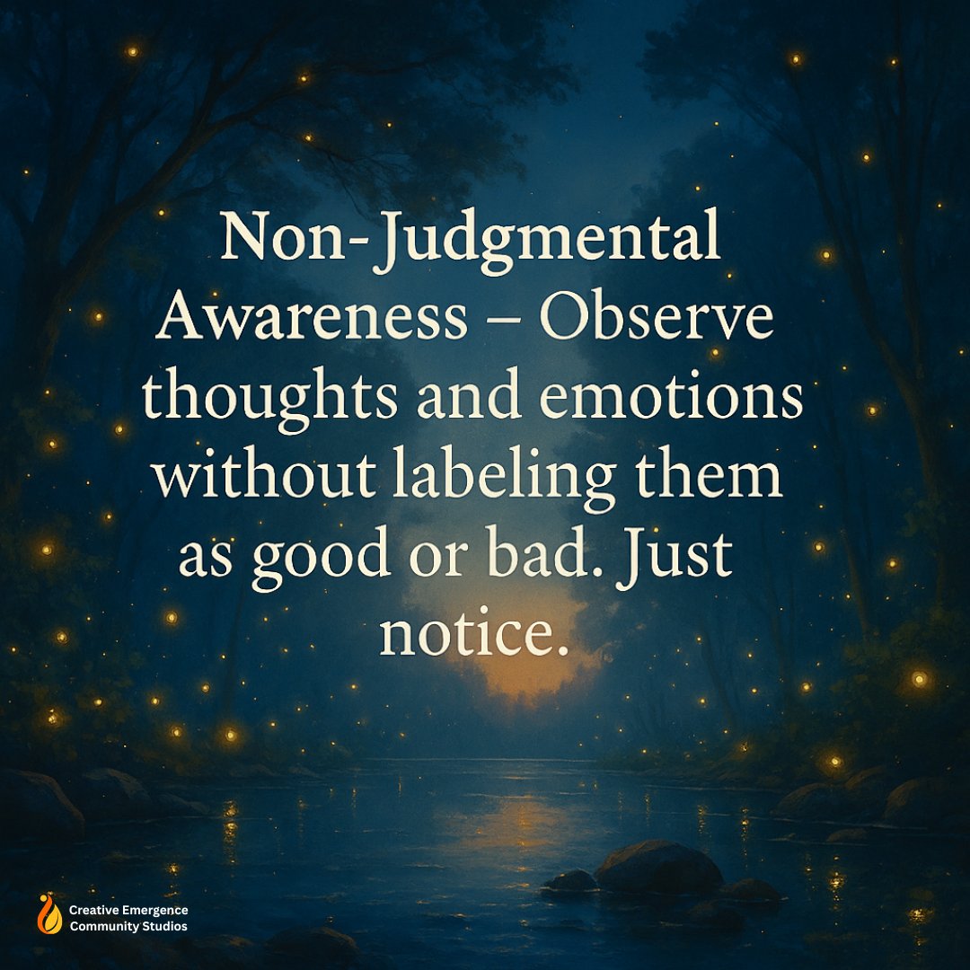 Wooddragoncoun1's tweet image. &quot;Non-Judgmental Awareness - Observe thoughts and emotions without labeling them as good or bad. Just notice.&quot; 🧘‍♂️

🌿We&apos;re here to support healing &amp;amp; break the stigma. 
💌Get a free monthly eBook: creativeemergencecommunitystudios.com/#subscribe

#MindfulAwareness #ObserveWithoutJudgment #InnerCalm