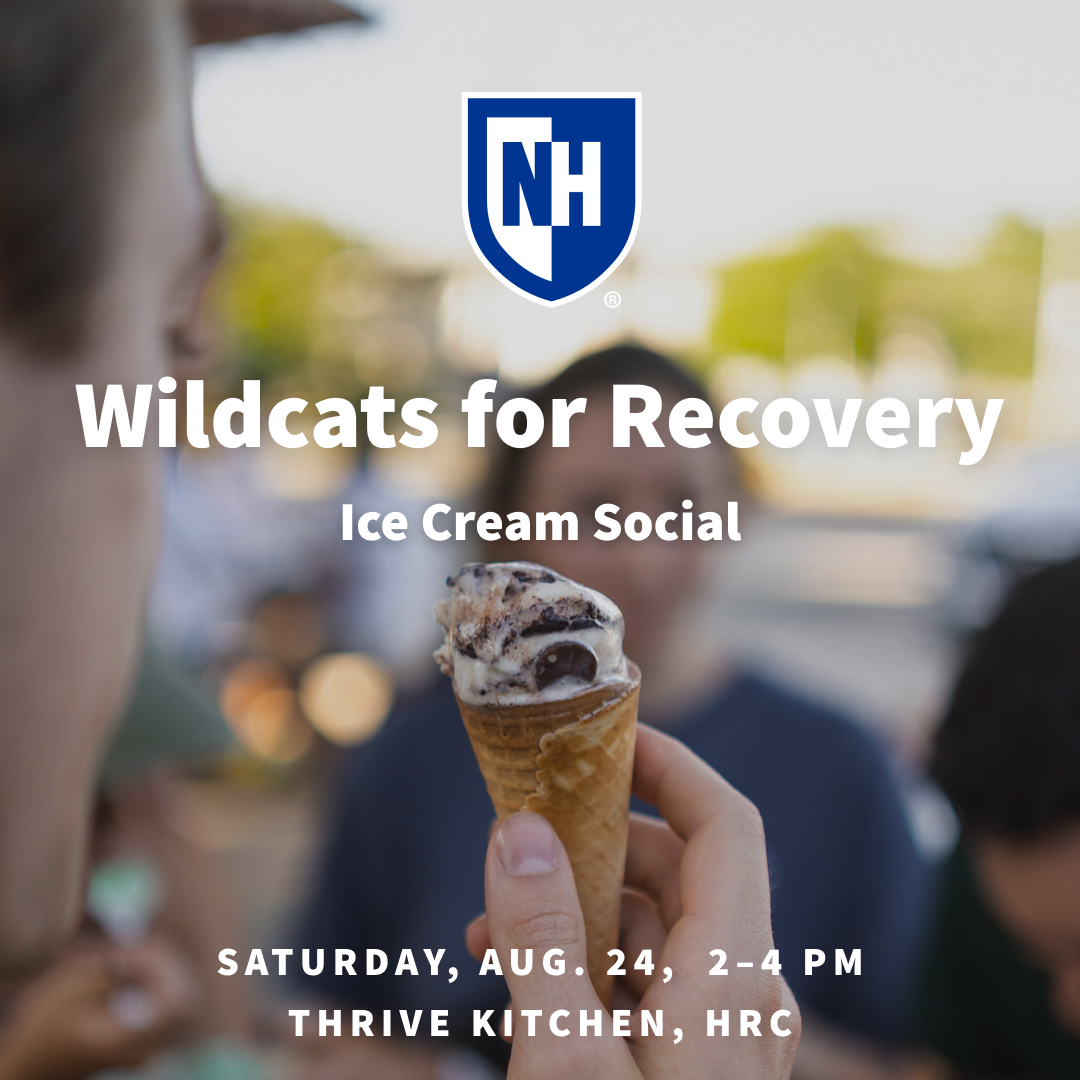 🍦🐾 Cool off &amp; connect during #WildcatDays!
Join us for Wildcats for Recovery’s 3rd Annual Ice Cream Social 🎉

📅 Aug. 24 | 2–4 PM
📍 Thrive Kitchen, Hamel Rec Center
✅ Free ice cream
✅ Meet fellow Wildcats
✅ All students welcome

@uofnh