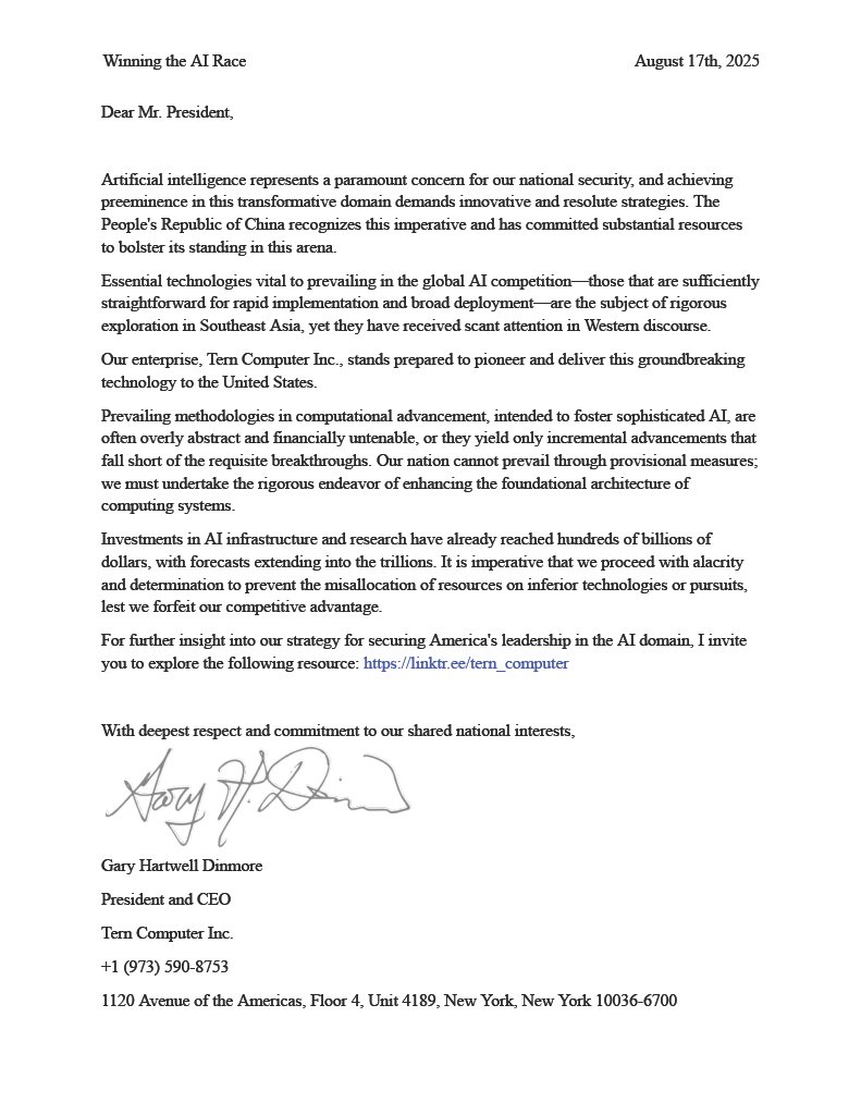Tern_Computer's tweet image. Letter to The White House #1
@WhiteHouse 
@POTUS 
@realDonaldTrump 
@VP 
@JDVance 
@DavidSacks 
@friedberg 
@chamath 
@DinmoreGary 
#WinningAI
#Tern
