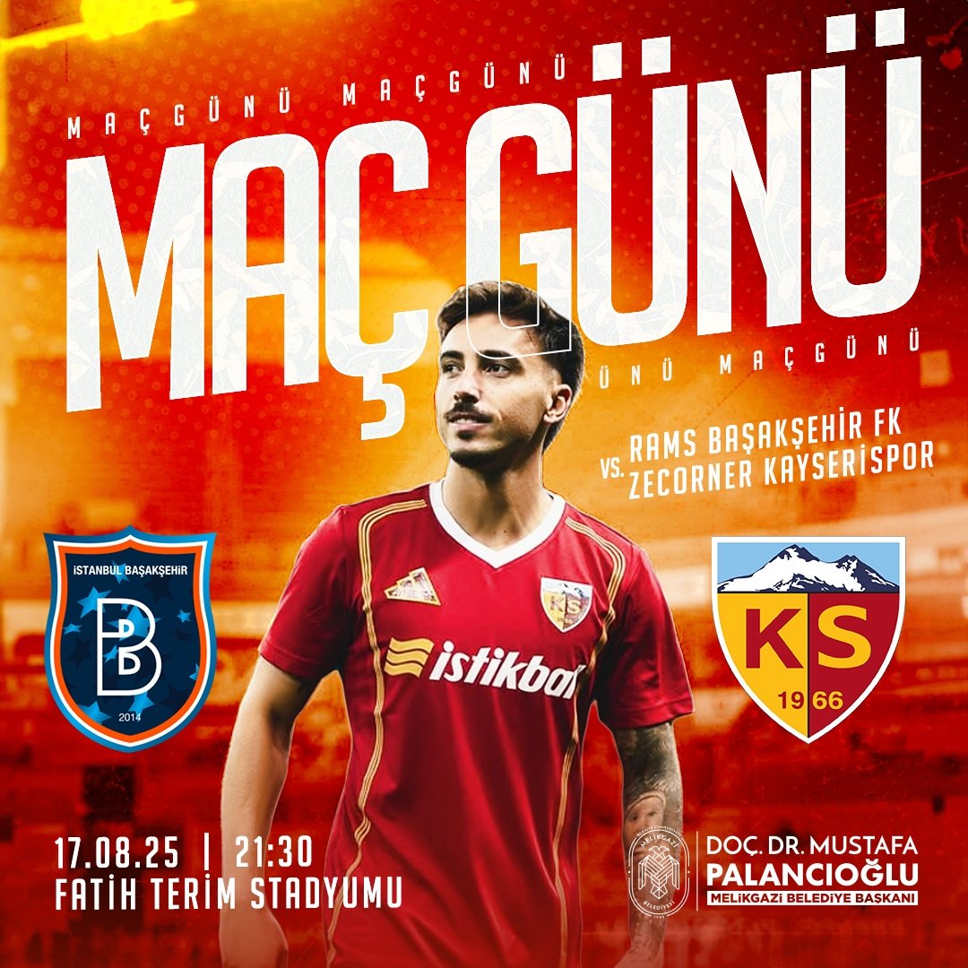 Süper Lig'in 2. haftasında deplasmanda Başakşehir ile karşılaşacak olan #şehrinkalbi Kayserisporumuza yürekten başarılar diliyorum.

🆚 R. Başakşehir
🗓  17.08.2025 (Bugün)
🕓 21.30
🏟 Fatih Terim Stadyumu

📲#Kayserispor #BFKvKYS