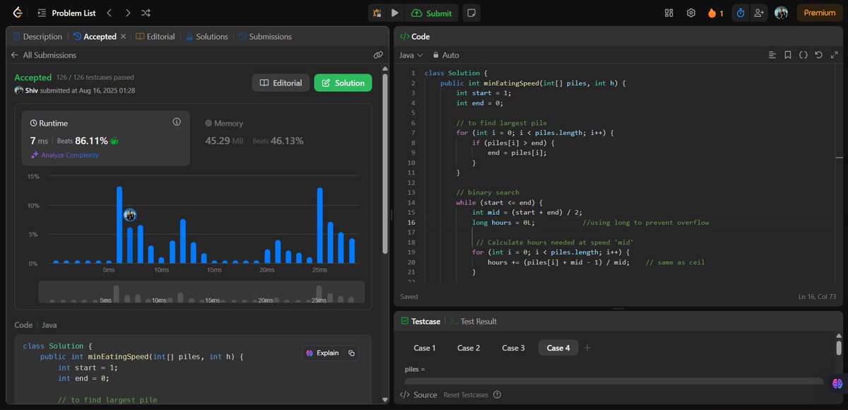 iShiv_twt's tweet image. →Cracked the banana-eating speed problem!
•Used binary search to find the minimum speed Koko needs to finish all piles in H hours.
⏱️ Runtime: 7 ms
💾 Memory: 45.29 MB
•Beats 86.11% of submissions — not bad for a weekend grind
#Java #LeetCode #BinarySearch #DSA #buildinpublic