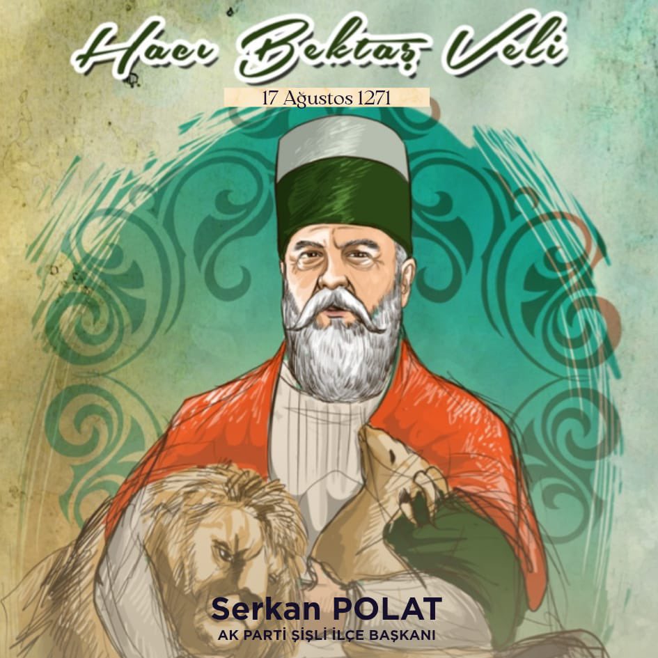 ‘Bir olalım, iri olalım, diri olalım.’

Anadolu’nun manevi mimarlarından Hacı Bektaş-ı Veli’yi rahmet ve minnetle yad ediyorum.